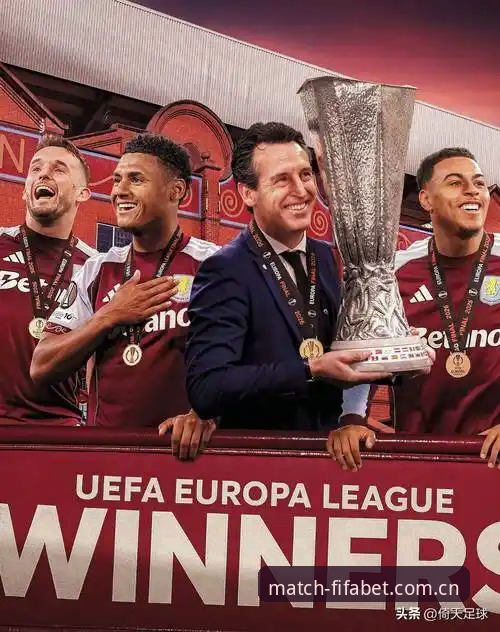 FIFA竞彩官网必备 欧联杯决赛最新动态:埃梅里率维拉3-0完胜弗赖堡,创历史纪录引发竞彩关注